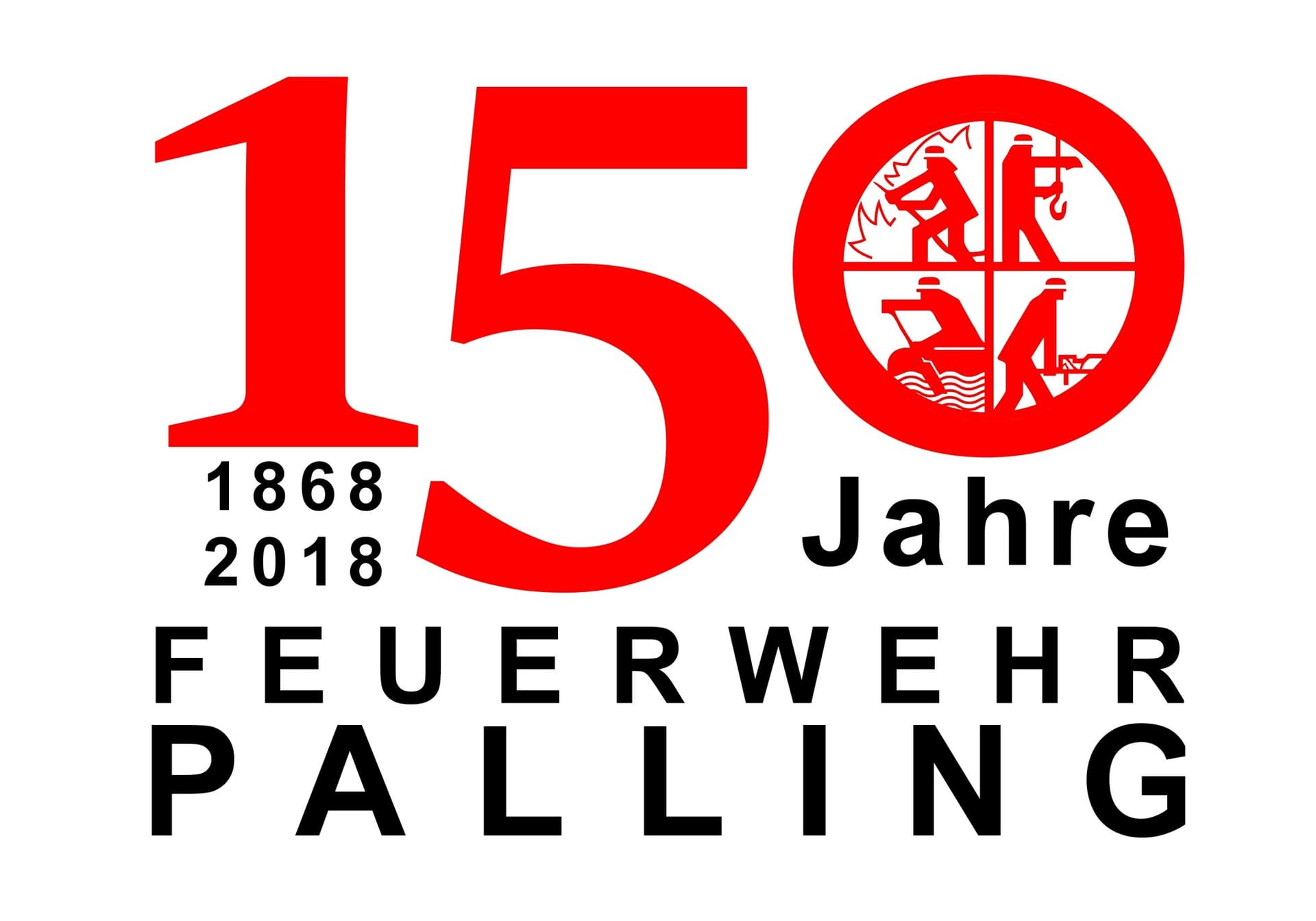 Festzeichen 150 Jahre Feuerwehr Palling, 1868 bis 2018